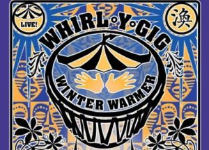 Whirl-Y-Gig Winter Warmer 20 Jan 2018 Flyer Tickets